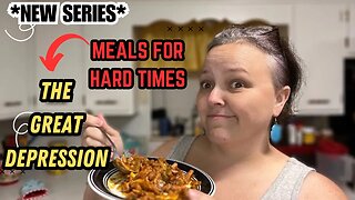 **New Series** Meals From The Great Depression || Food For Hard Times || Great Depression Casserole