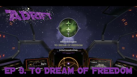 To Dream of Freedom (No Man's Sky Adrift)