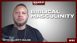 Principles of Biblical Masculinity with Elliot Hulse & Svetski. Ep 91.