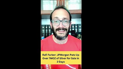 #RafiFarber JPMorgan Puts Up Over 7MOZ of Silver for Sale in 2 Days
