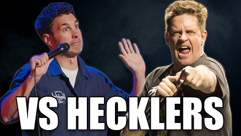 Comedians VS Hecklers | #22
