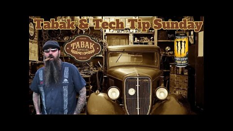 Tabak & Tech Tip Sunday