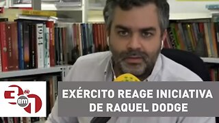 Exército reage iniciativa de Raquel Dodge de tentar rever anistia