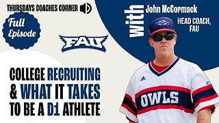 THURSDAYS COACHES CORNER, John McCormack, Head Coach, FAU 1