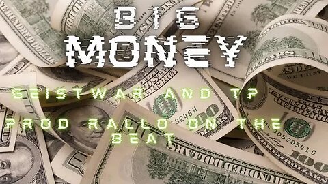 Big Money Giestwar and Tp produced by Rallo on the Beat