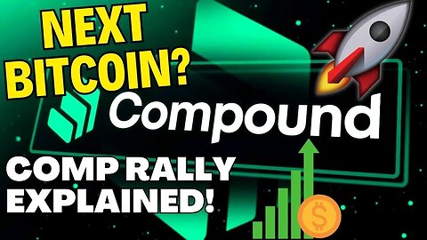 This is your $10,000 token. Compound Crypto COMP 100% rally explained