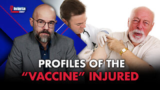 New American Daily | Profiles of the “Vaccine” Injured