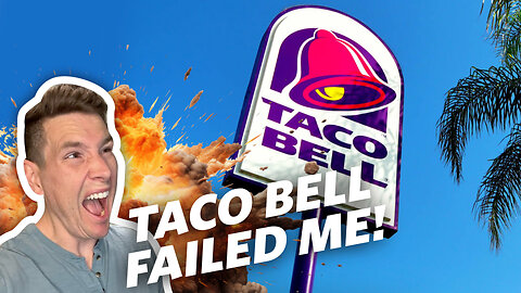 Taco Bell WRECKED My Meal Because Of This! - RANT!