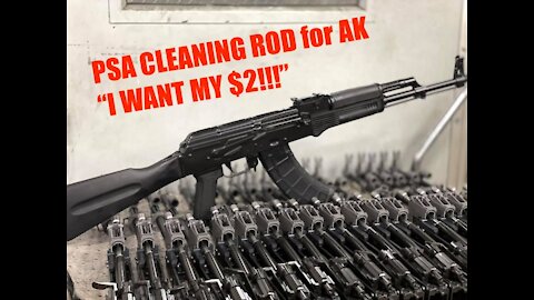 The NEW 2021 Palmetto State Armory PSA PSAK-47 GF5!!! (AK Cleaning Rod Included!) PSAK-GF4, PSAK-E.