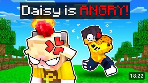 Daisy is Angry in minecraft!
