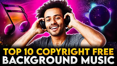 Top 10 Copyright Free music of ALL Time
