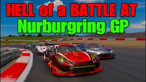 Gran Turismo 7's EPIC Battle at Nürburgring GP for 3rd Place
