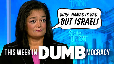 This Week in DUMBmocracy: What Happened to #MeToo? Jayapal Minimizes Hamas ASSAULTING Israeli Women!