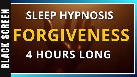 4hr Forgiveness Sleep Session - Black screen