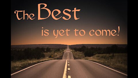 THE BEST IS YET TO COME - TRUMP 2020