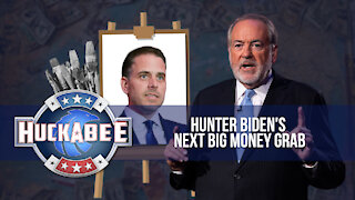 Mike SLAMS Hunter Biden’s INSANE Money Grab | Huckabee
