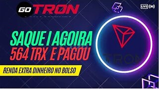 🚨URGENTE! GO TRON MINING: SAQUEI 564.21 TRX E ME PAGOU INSTANTÂNEIO