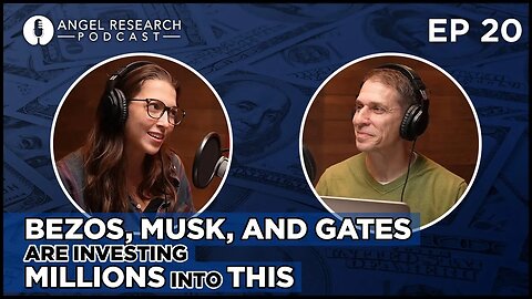 Bezos, Musk, and Gates Are Investing MILLIONS Into Cultured Meat | Angel Research Podcast EP 20