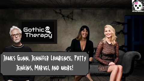 Psycho-Synopsis: James Gunn, Jennifer Lawrence, Patty Jenkins, Marvel and More!