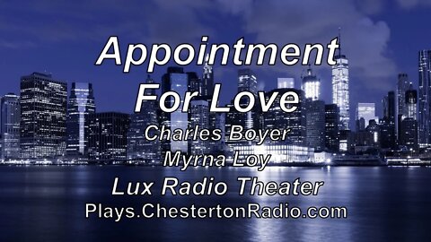 Appointment For Love - Charles Boyer - Myrna Loy - Lux Radio Theater