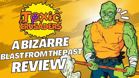 Toxic Crusaders (2023) - Game Review: A Bizarre Blast from the Past