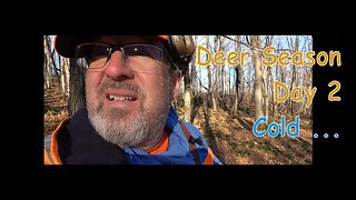 Deer Hunt Season 2022 Day 2