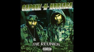 Capone -N- Noreaga (CNN) - The Reunion (Full Album)