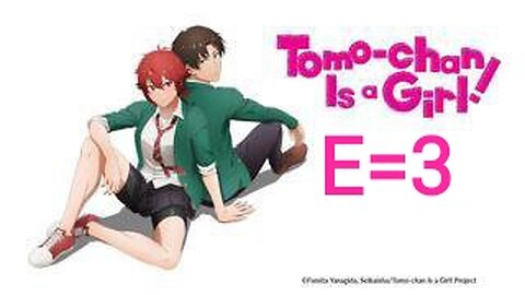 Tomo Chan Is a Girl | [ Ep 3 ] Hindi #Official • Quality: 720p