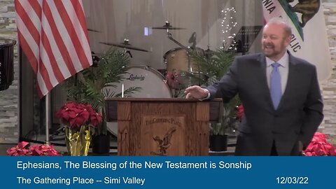 Ephesians - The Blessing of the New Testament is Sonship