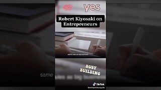 Robert Kiyosaki On Entrepreneurs tiktok entrepreneurquote
