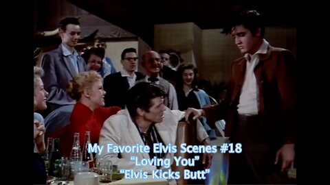 My Favorite Elvis Scenes #18 “Loving You” “Elvis Kicks Butt”