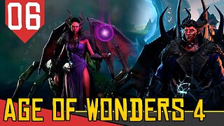 Despertando o SANGUE DEMONIACO ELFICO - Age of Wonders 4 Valley of Wonders #06 [Gameplay PT-BR]