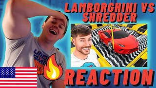 MR BEAST - Lamborghini Vs Shredder - IRISH REACTION