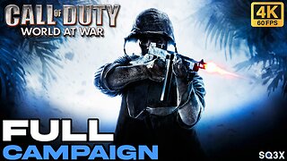 Call Of Duty: WORLD AT WAR - Full Campaign Playthrough