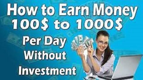 How to Earn 1k a Day Without investment 2021