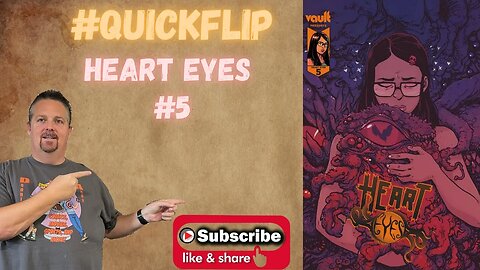 Heart Eyes #5 Vault Comics #QuickFlip Comic Book Review Dennis Hopeless,Victor Ibáñez #shorts