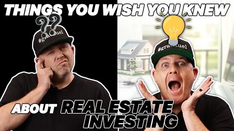 3 Things I Wish I’d Known When I Started Investing in Real Estate