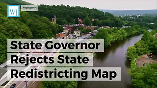 State Governor Rejects State Redistricting Map That Could Hold Key To Gop Control Of House