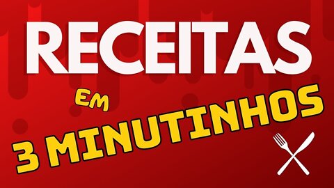 RECEITAS DE 3 MINUTOS, AS MAIS RÁPIDAS, FÁCEIS E DELICIOSAS _ KIM ROSACUCA