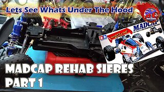 Tamiya MadCap - Rehab Series - Part 1