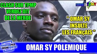 OMAR SY POLEMIQUE SUR L'UKRAINE ! CLASH SUR TPMP ENTRE VERDEZ ET DELORMEAU #tpmp #hanouna #riolo