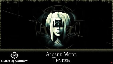 Omen of Sorrow: Arcade Mode - Thalessa