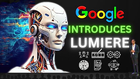 Google’s NEW Lumiere AI To Disrupt Everything w/ THIS (6 FEATURES, SPACE TIME, NVIDIA)