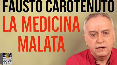 LA MEDICINA MALATA - FAUSTO CAROTENUTO