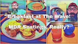 Breakfast at The Wave! | The Truth About Dining Times