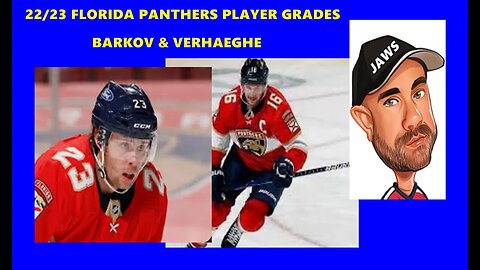 2022-23 Florida Panthers Player Grades Barkov & Verhaeghe