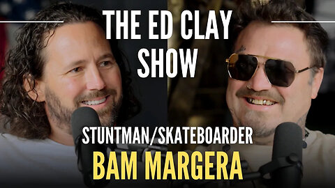 Bam Margera - Stuntman, Sobriety, and Skateboarding - The Ed Clay Show Ep. 19