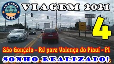 Viagem 2021 - São Gançalo - RJ para Valença do Piauí - PI - Ida- Dia 1 - Vídeo 4
