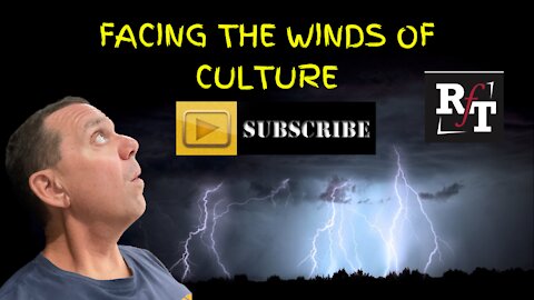 FACING THE WINDS OF CULTURE