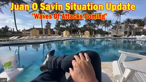 Juan O Savin Situation Update Mar 9: "Waves Of Attacks Coming"